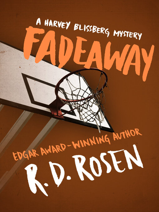 Title details for Fadeaway by R. D. Rosen - Available